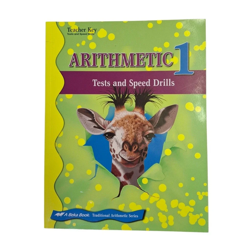 Abeka Arithmetic 1 Tests‎ and Speed Drills Student Book and Teacher Key Set